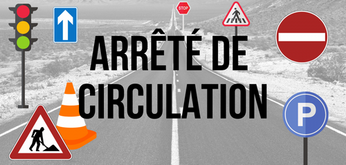 ARRÊTÉ DE CIRCULATION